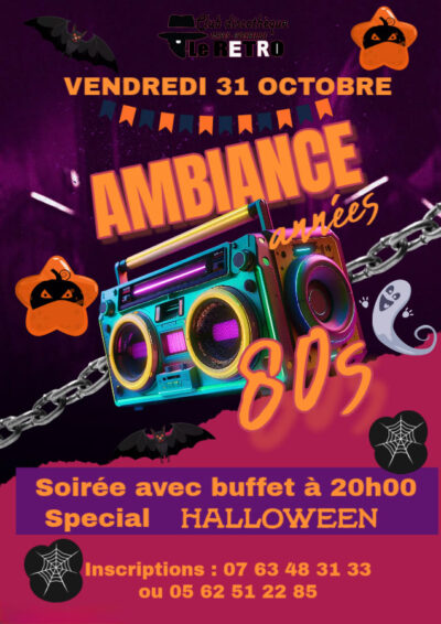 SOIREE 80'S AVEC BUFFET SPECIAL HALLOWEEN