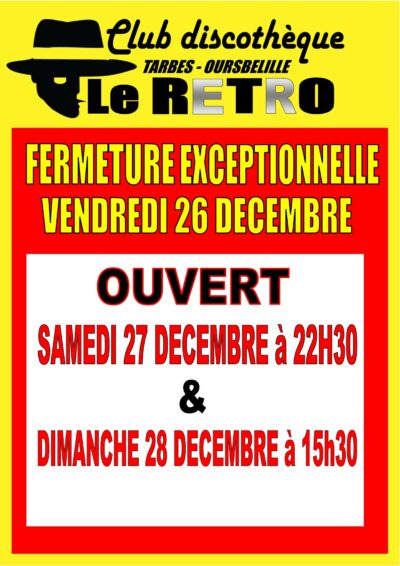 FERMETURE EXCEPTIONNELLE