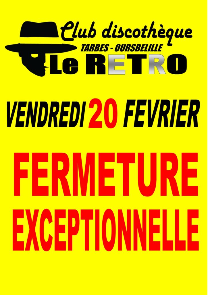 FERMETURE EXCEPTIONNELLE